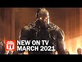 Top TV Shows Premiering in March 2021 | Rotten Tomatoes TV