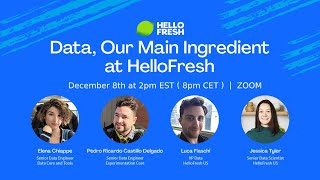 Webinar: Data, Our Main Ingredient at HelloFresh