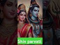 Shiv parvati #youtube short #mahakal bhagat #please like subscribe and share