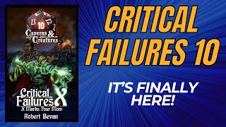 Critical Failures 10 is Finally Released!!!📖