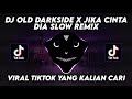 Dj Old Darkside X Jika Cinta Dia Slow Remix _ Viral Tiktok Slow Bass - DJ SANTUY TERBARU 2024 !!!