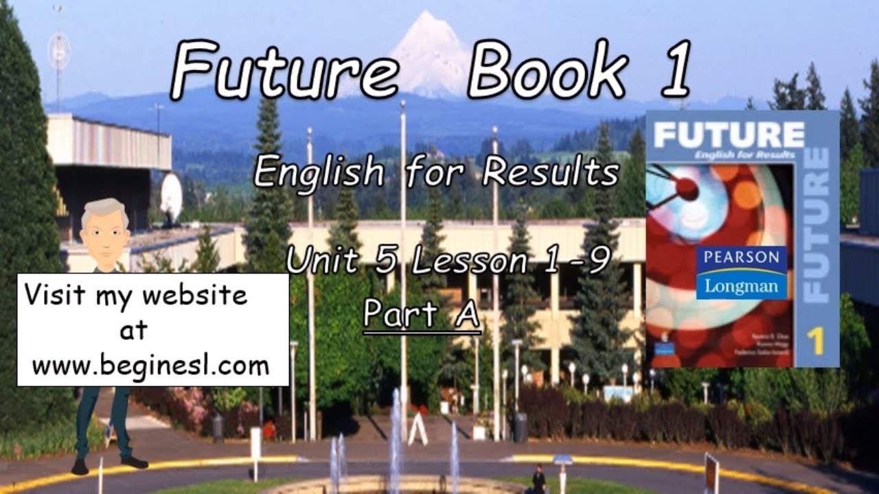 Future Book 1 Unit 5 Part A Youtube
