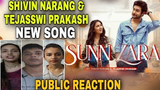 Public Review For Shivin Narang & Tejasswi Prakash New Song "Sunn Zara".