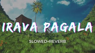 Irava Pagala [Slowed+Reverb] -  Hariharan, Sujatha Mohan | Poovellam Kettuppar | Taal
