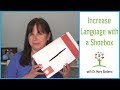 Increasing Language in Children with Autism Through a Shoebox