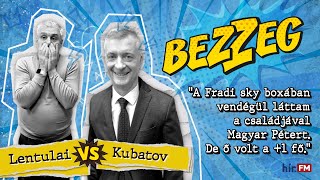 Bezzeg | Kubatov Gábor (2024-12-21) - Hír.FM