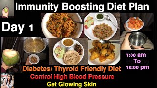 Immunity Boosting Diet Plan| Day 1| Healthy Recipes | Diabetes/ Thyroid/High BP Friendly| Swatistaan