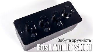 Огляд підсилювача Fosi Audio SK01 — налаштувати звук