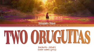 Two Oruguitas (From "Encanto") Lyrics - Sebastián Yatra (Dos Oruguitas - English Version)
