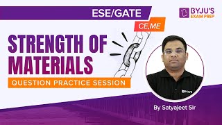 Strength of Materials (SOM) Questions | ESE & GATE 2023 Civil (CE) / Mechanical (ME) Exam Prep