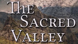 The Sacred Valley