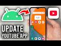 How To Update YouTube App On Android - Step By Step