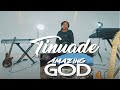 Tinuade - AMAZING GOD (Official Video)