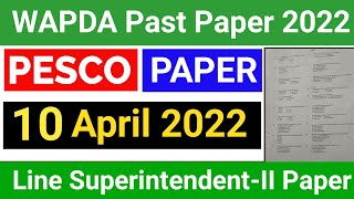 PESCO Line Superintendent Today Paper 2022 | WAPDA LS-II Solved Paper Held On 10-04-2022 | UET PESCO