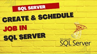 How to Create Job in SQL Server | Schedule job in SQL Server