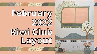 Create a Page With Me ~ February 2022 Kiwi Club Kit