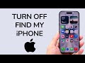 How To Turn Off Find My iPhone?