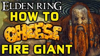 ELDEN RING BOSS GUIDES: How To Easily Kill The Fire Giant!
