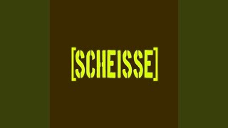 SCHEISSE