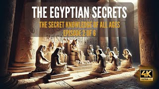Secrets of Egypt - The Secret Knowledge of All Ages. Complete Book Summary and Review (EP 2)
