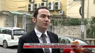 Paditet penalisht Eno Bozdo - News, Lajme - Vizion Plus