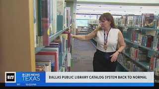 Dallas Public Library Catalogue System To Normal