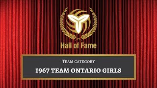 OVA Hall of Fame: Team Inductee (1967 Team Ontario Girls, '18)