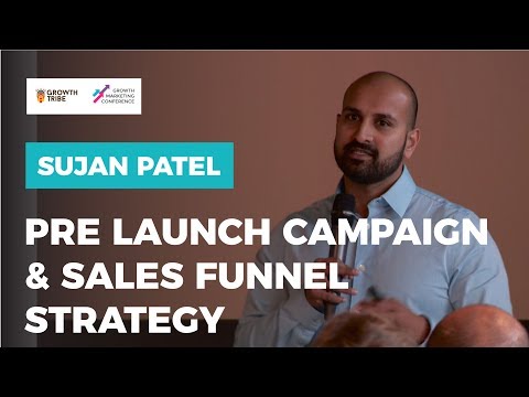 Pre launch Marketing Campaign & Sales Funnel Strategy by Sujan Patel Pre launch Marketing Campaign & Sales Funnel Strategy by Sujan Patel