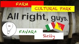 FARM CULTURAL PARK - Favara, Sicily