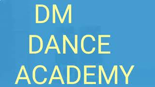 DM DANCE ACADEMY FARIDKOT