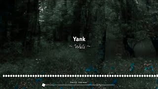 Yank - Wali (Nightcore/Speed Up)