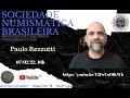 Entrevista com numismata - Paulo Rezzutti