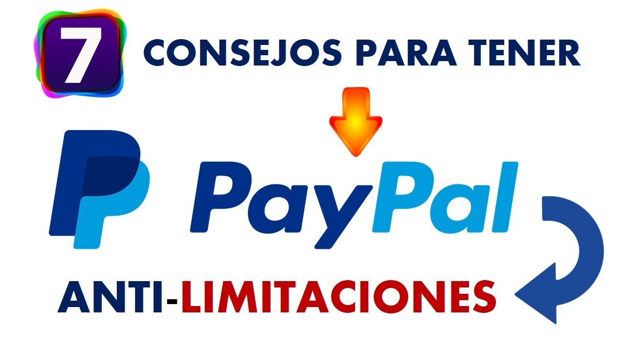 7 Consejos Para Evitar Los Limites De PayPal - YouTube