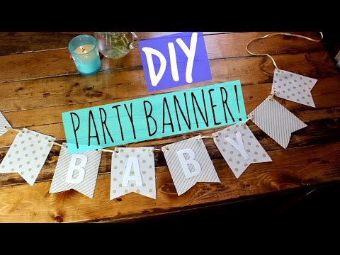 DIY PARTY BANNER! DIY PARTY BANNER!