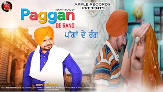 Paggan De Rang || Happy Randev || New Romantic song 2023 || Full Official Video ||