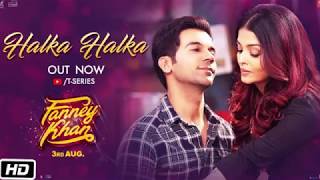 Halka Halka Song | FANNEY KHAN | Original vs Remake | IFH