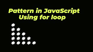 stars pattern in javascript using for loop.