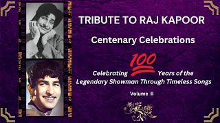 Tribute to Raj Kapoor II | Centenary Celebrations |