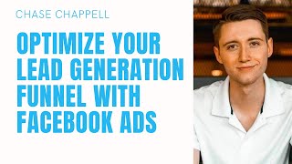 How To Optimize Lead Generation Funnel With Facebook Ads