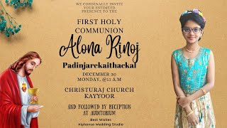 FIRST HOLY COMMUNION | Alona Rinoj Padinjarekaithackal | 30.12.2024 | Monday | 11 AM