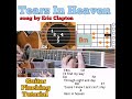 Tears In Heaven - Eric Clapton | guitar chords w/ lyrics & plucking tutorial