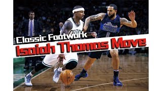 『打球必會的 Classic Footwork 知識』｜Isaiah Thomas｜籃球教學｜IT Move｜片尾彩蛋｜#全台最強