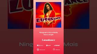 Lusodance - Ninguem Ka e Mais | ABACUOS