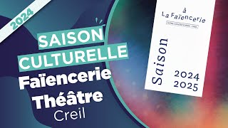 La Faïencerie-Théâtre - Saison 2024/2025 | Creil Sud Oise Tourisme