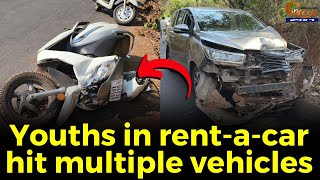 #MustWatch! Youths in rent-a-car hit multiple vehicles #goa #goanews #rentacar #accident #youths