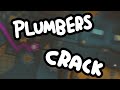 Plumbers Crack Verified (Easy wave challenge)