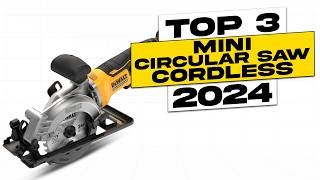 Top 3 BEST Mini Circular Saw Cordless