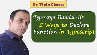 Typescript Tutorial - 10 | Function in Typescript | Dr Vipin Classes