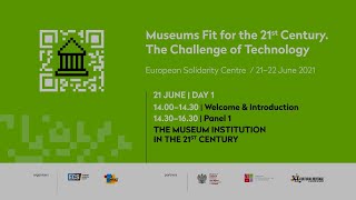 MUSEUMS FIT FOR THE 21st CENTURY. THE CHALLENGE OF TECHNOLOGY | conference day 1