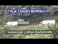 2 TRUK TANGKI BERPACU DI PENURUNAN EKSTRIM LURAH BARANGIN 🚛